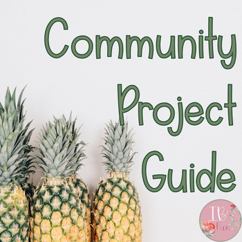 Preview of IB MYP Community Project Guide for Students, Parents, and Teachers