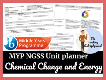 Preview of IB MYP NGSS unit planner - Chemical change and energy