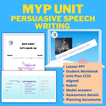 Preview of IB/MYP ELA Persuasive Writing; Speeches full Unit with student workbook + plans