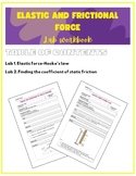 IB MYP Physics: Lab workbook - Elastic and Frictional Forc