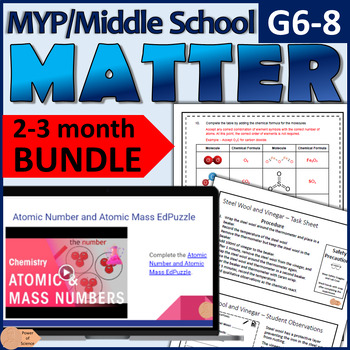 Preview of IB MYP Science Unit - Matter - G7 G8 Chemistry, Physical Science Complete BUNDLE