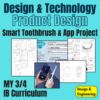 Preview of IB MYP Smart Toothbrush Product Design Unit