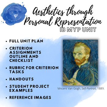 Preview of IB MYP Visual Arts Unit: Aesthetics featuring Van Gogh