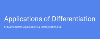 Preview of IB Math Applications Lecture Slides: Applications of Differentiation (SL Only)