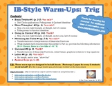 IB Math-Style Warm-Ups:  Trigonometry