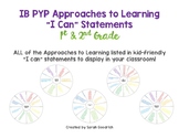 IB PYP Approaches to Learning "I Can" Statements- 1st & 2nd Grade