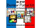 IB PYP Bumper Poster Kit IN FRENCH (en francais)