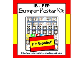 Preview of IB PYP Bumper Poster Kit IN SPANISH (en español)