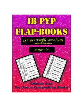 Preview of IB PYP Flap-Books for Attitudes and Learner Profile - Composition Size
