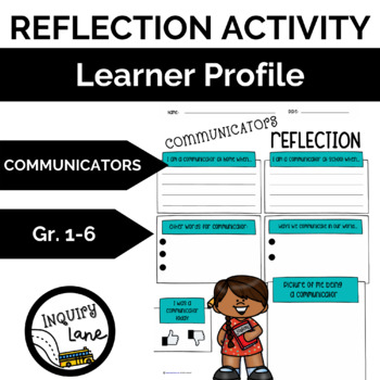 Preview of Learner Profile COMMUNICATORS Writing Reflection Social Emotional SEL IB PYP