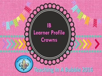 Preview of IB  PYP  Learner Profile Crowns
