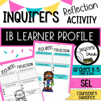Preview of Social-Emotional Writing Reflection IB PYP Learner Profile Inquirers Activity
