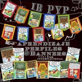 IB PYP Learner Profile Posters and Banners in Spanish for 