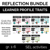 Learner Profile Reflection Writing Activities Bundle SEL I