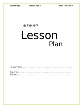 IB PYP Lesson Plan Template Sample Explained by Homegrown Inquirer