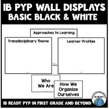 Preview of IB PYP  Black and White Wall Displays with Transdisciplinary Themes