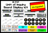 IB PYP Unit of Inquiry Bulletin Board Display Kit in Spanish