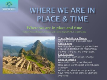 Preview of IB PYP  - WHERE WE ARE IN PLACE AND TIME - PLANNER & RESOURCES