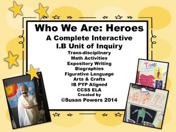 Preview of IB PYP Who We Are -Complete Unit of Inquiry About Heroes