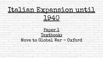 Preview of IB Paper 1 - Move to Global War Complete Unit - Italian Expansion