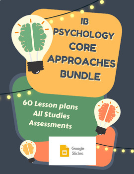 Preview of IB Psychology ALL Core Approaches Bundle: Biological, Cognitive, Sociocultural