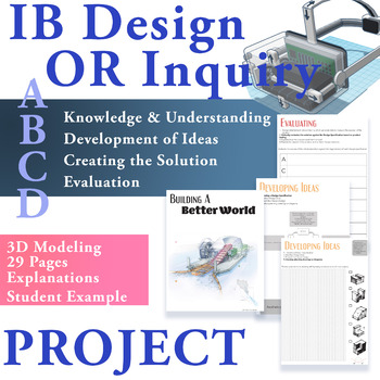 Preview of IB Style / Inquiry Project. 3D printing or modeling. Design Process PDF