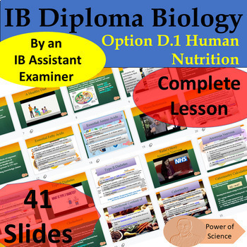 Preview of IBDP Biology Option D.1 Human Nutrition - 41 Google Slides - by an IB Examiner