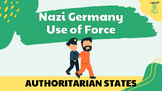 IB History: Nazi Germany Use of Force