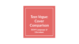 IBDP Language & Literature: Teen Vogue mini unit