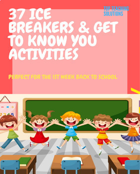 Preview of ICE BREAKER & GETTING TO KNOW YOU ACTIVITIES (BACK TO SCHOOL)