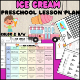 ICE CREAM- Preschool Weekly Lesson Plan