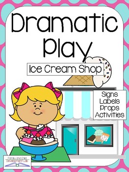 ICE CREAM SHOP Dramatic Play Center | TpT