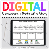 ID Parts of a Story + Summarize Digital Basics for Special