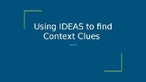 IDEAS Context Clue Strategy Presentation
