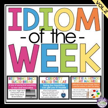 Preview of Idiom of the Week Posters - Classroom Bulletin Board Decor Idioms - Vol 2