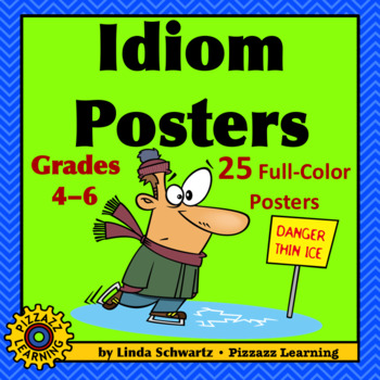 Preview of IDIOM POSTERS • Grades 4–6