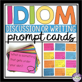 Idiom Discussion or Writing Prompts - Creative Prompts Usi