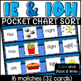 IE and IGH Words Pocket Chart Sort: Long I