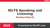 IELTS Listening and Speaking - 10 Pack of PPTs