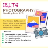 IELTS SPEAKING Test Prep-Part 2 and 3 Practice-A Photo you took
