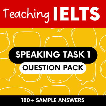 Preview of IELTS Speaking Task 1 Question Pack