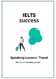 IELTS Speaking Test Prep-Travel lesson(Part 1,2,3)