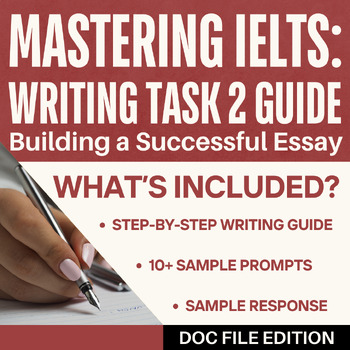 Preview of IELTS Writing Task 2: Step-By-Step Guide to Building a Winning Essay (DOC)