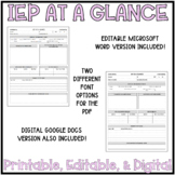 IEP At A Glance - Editable, Print and Go, Digital Versions
