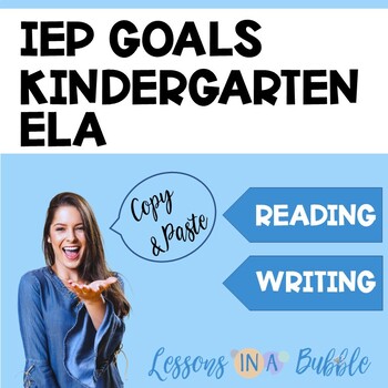 Preview of IEP Goal Bank Kindergarten  Reading | Writing SMART Common Core