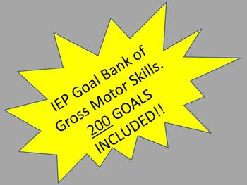 Preview of IEP Goal Bank of Gross Motor Skills.  200 Goals!