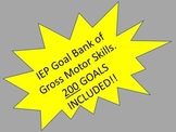 IEP Goal Bank of Gross Motor Skills.  200 Goals!