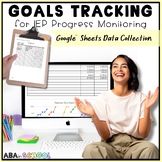 IEP Goal & Data Collection Tracking Sheets Google Sheets