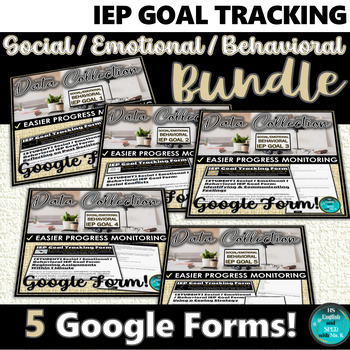 Preview of IEP Goal Tracking | 5 Google Forms | Social / Emotional / Behavioral BUNDLE