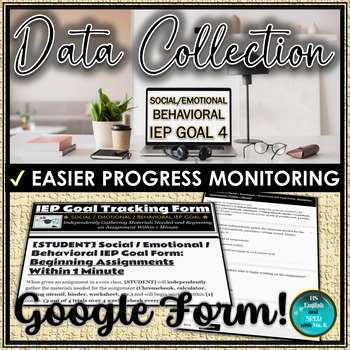 Preview of IEP Goal Tracking Google Form | Social Emotional Behavior | Beginning Tasks